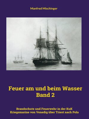 cover image of Feuer am und beim Wasser Band 2